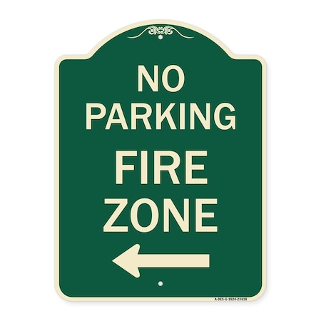 Signmission No Parking Fire Zone W/ Left Arrow Heavy-Gauge Aluminum Architectural Sign, 24" x 18", G-1824-23618 A-DES-G-1824-23618